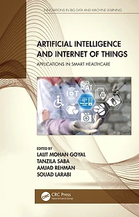 Artificial Intelligence and Internet of Things: Applications Smart Healthcare