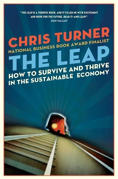 The Leap: How To Survive And Thrive Sustainable Economy