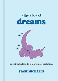 A Little Bit Of Dreams: An Introduction To Dream Interpretation