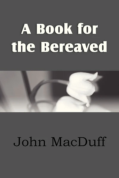 A Book For The Bereaved
