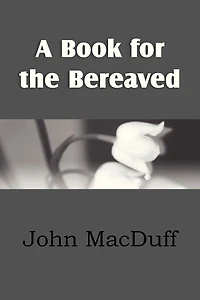 A Book For The Bereaved