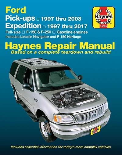 Ford Pickups, Expedition, Lincoln Nav 2wd & 4wd Gas F-150 (97-03), F-150 Heritage (04), F-250 (97-99), Expedition (97-17), Navigator (98-17) Haynes Repair Manual