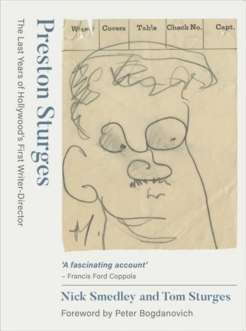 Preston Sturges: The Last Years Of Hollywood's First Writer-director