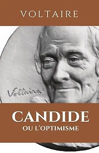 Candide Ou l'Optimisme: CANDIDE: édition intégrale avec résumé de l'oeuvre, analyse, étude des personnages, thèmes principaux