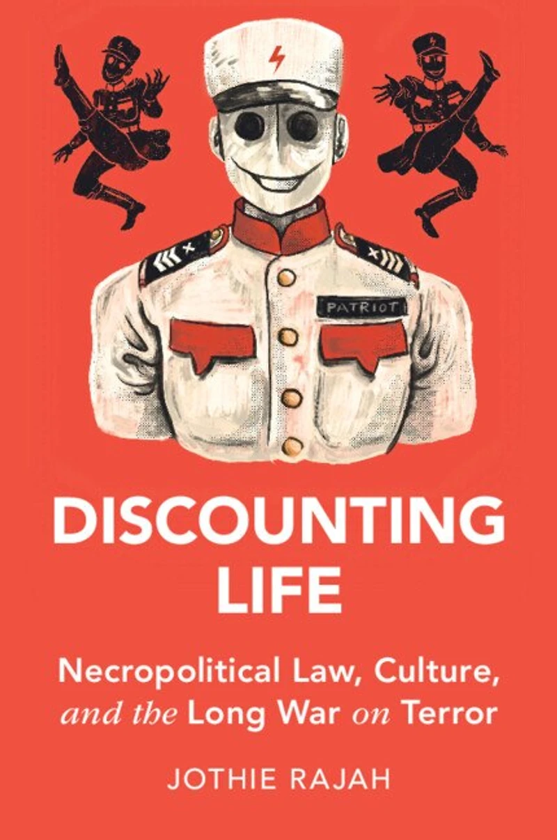 Discounting Life: Necropolitical Law, Culture, and the Long War on Terror