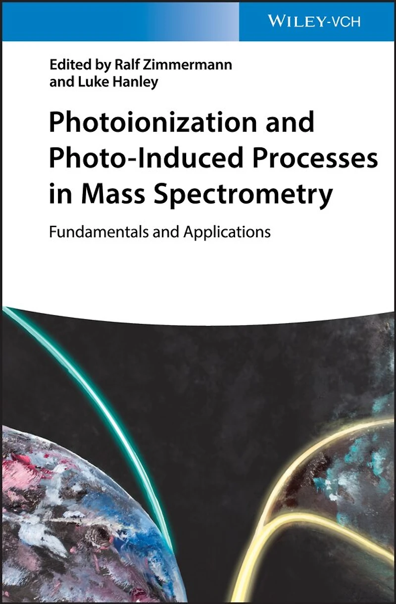 Photoionization and Photo-Induced Processes Mass Spectrometry: Fundamentals Applications