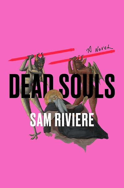 Dead Souls: A Novel