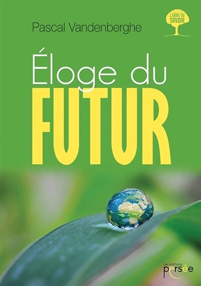 Eloge du futur