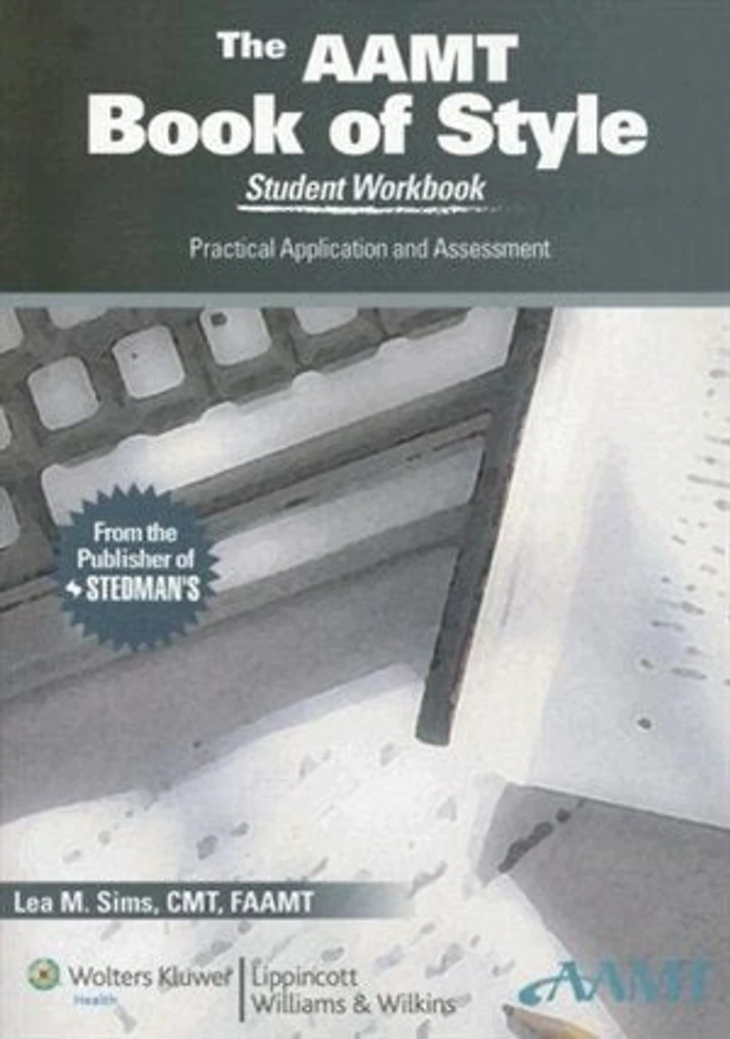 AAMT Book of Style Student Workbook: Practical Application and Assessment