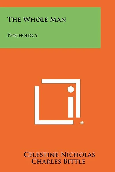 The Whole Man: Psychology