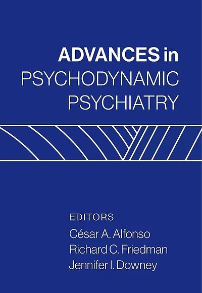 Advances Psychodynamic Psychiatry