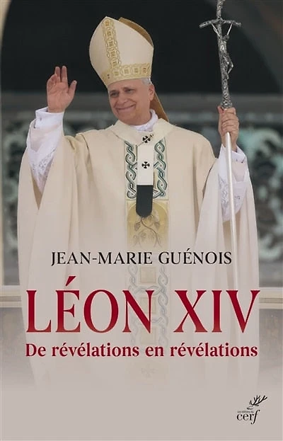 LEON XIV UN PAPE DE RÉVÉLATION EN RÉVÉLATION: de révélations en révélations