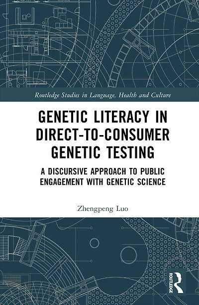 Genetic Literacy Direct-to-Consumer Testing: A Discursive Approach to Public Engagement with Science