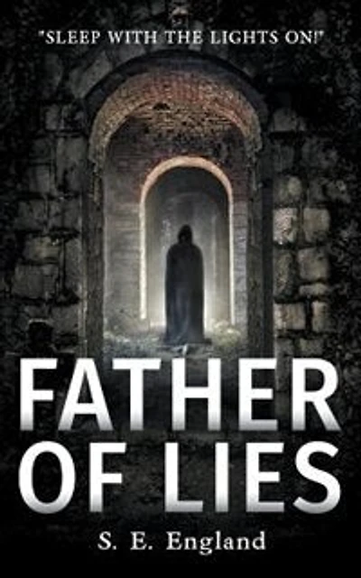 Father of Lies: A Supernatural Horror Novel