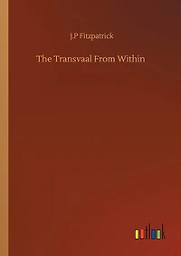 The Transvaal From Within