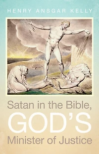 Satan the Bible, God's Minister of Justice