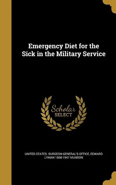 Emergency Diet for the Sick in the Military Service