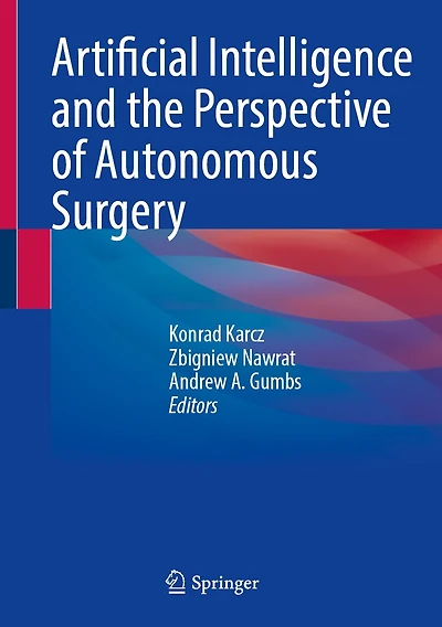 Artificial Intelligence and the Perspective of Autonomous Surgery