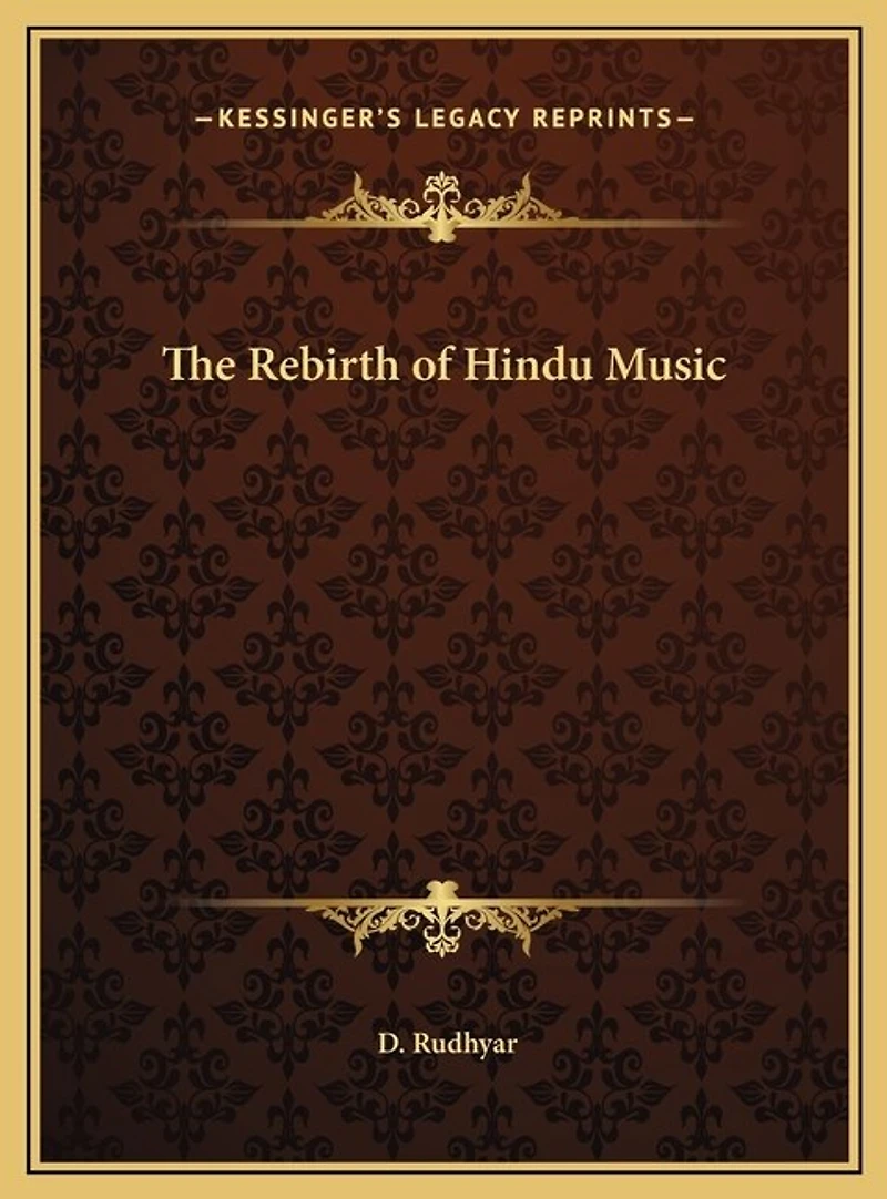 The Rebirth of Hindu Music