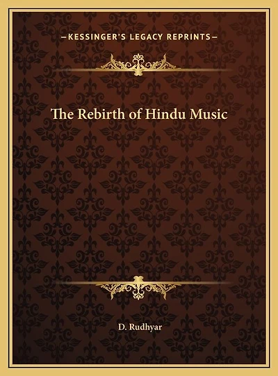 The Rebirth of Hindu Music