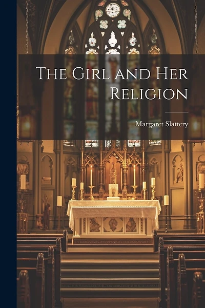 The Girl and Her Religion