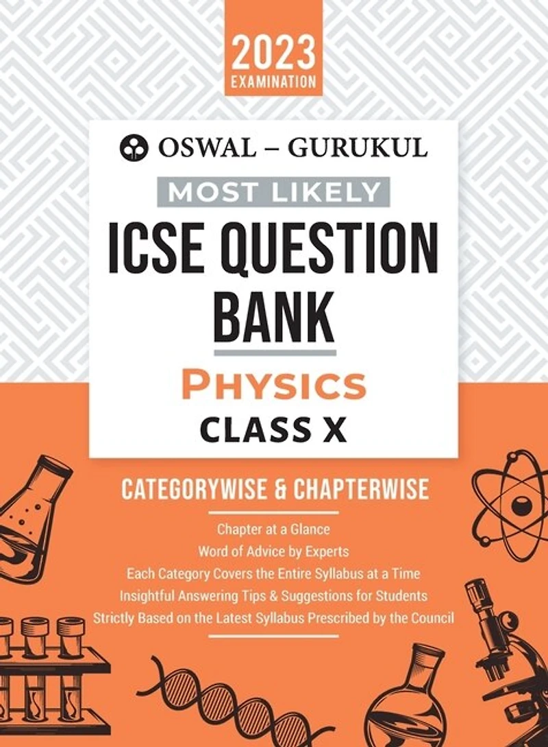 Oswal - Gurukul Physics Most Likely Question Bank: ICSE Class 10 For 2023 Exam