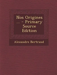 Nos Origines ...