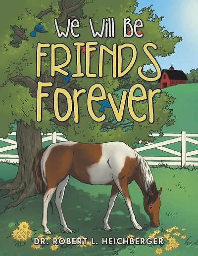 We Will Be Friends Forever