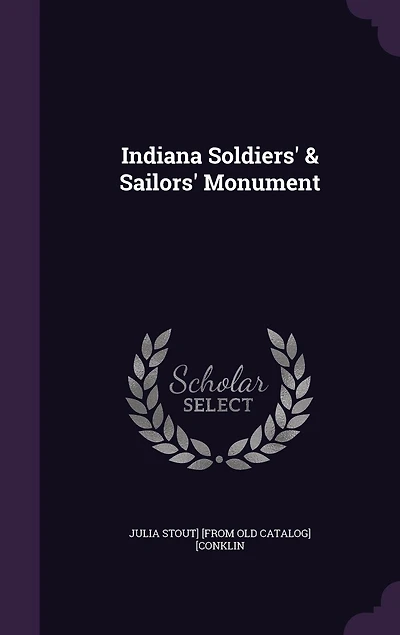 Indiana Soldiers' & Sailors' Monument