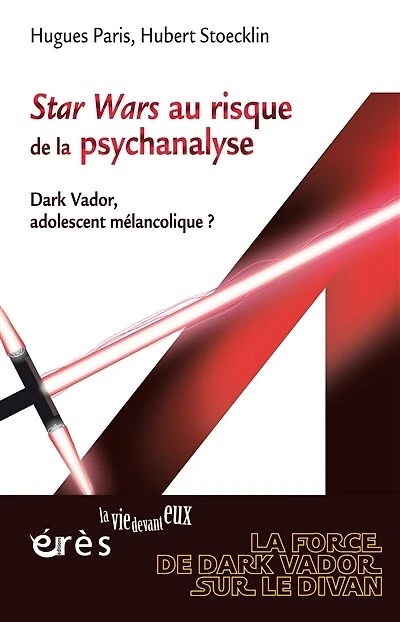 Star Wars au risque de la psychanalyse: Dark Vador, adolescent mélancolique ?