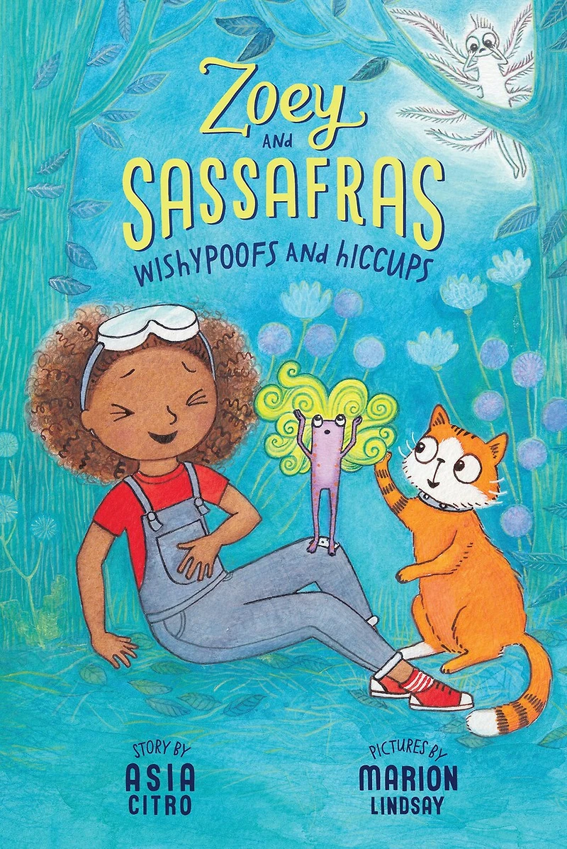 Wishypoofs And Hiccups: Zoey Sassafras #9