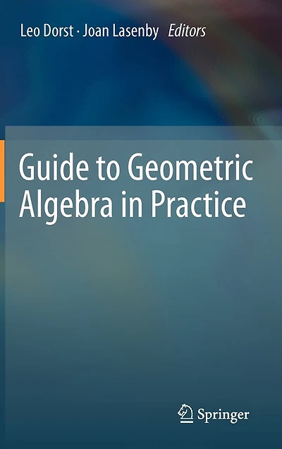 Guide to Geometric Algebra Practice