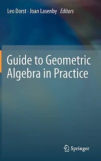 Guide to Geometric Algebra Practice