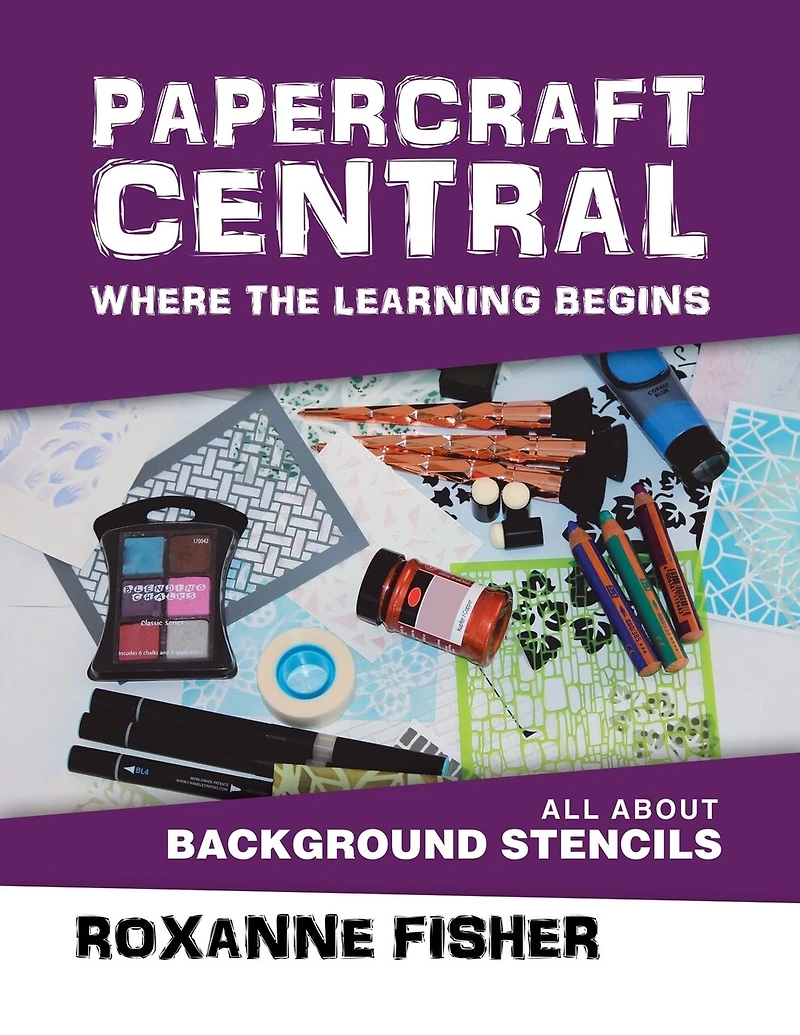 Papercraft Central - Where the Learning Begins: All About Background Stencils