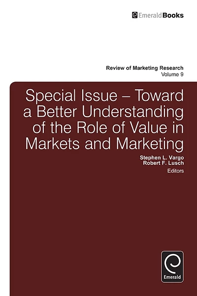 Toward a Better Understanding of the Role Value Markets and Marketing