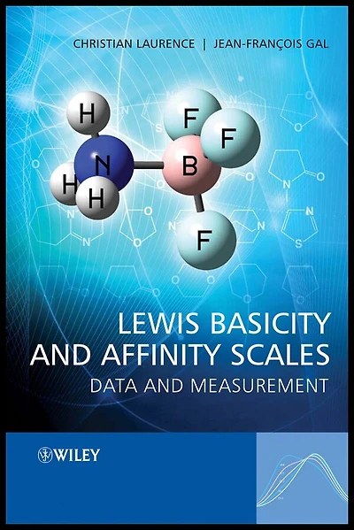 Lewis Basicity and Affinity Scales: Data and Measurement