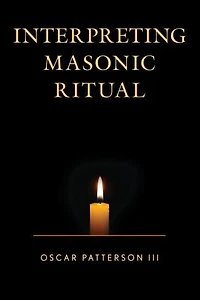 Interpreting Masonic Ritual
