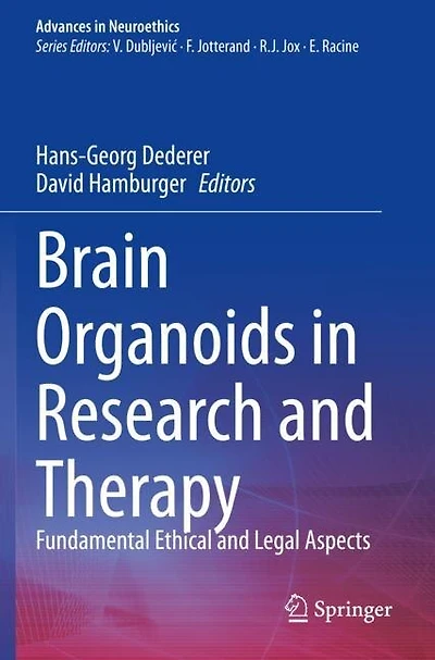 Brain Organoids in Research and Therapy: Fundamental Ethical and Legal Aspects