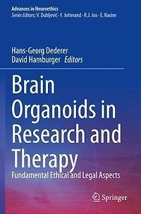 Brain Organoids in Research and Therapy: Fundamental Ethical and Legal Aspects