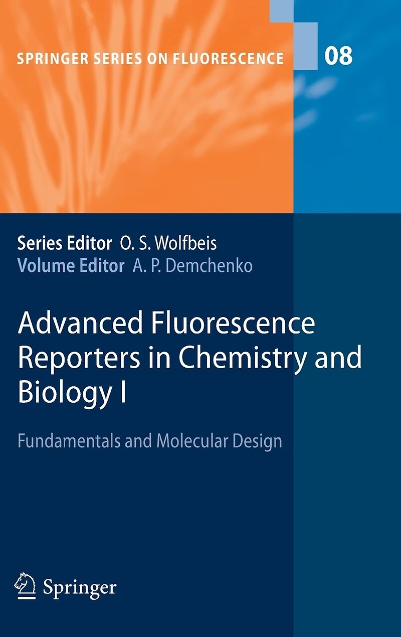 Advanced Fluorescence Reporters Chemistry and Biology I: Fundamentals Molecular Design