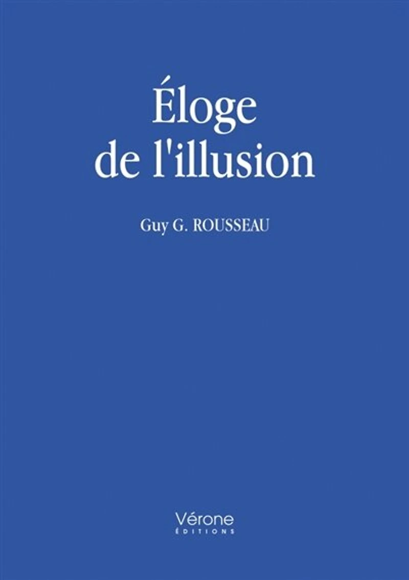 Eloge de l'illusion