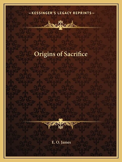 Origins of Sacrifice
