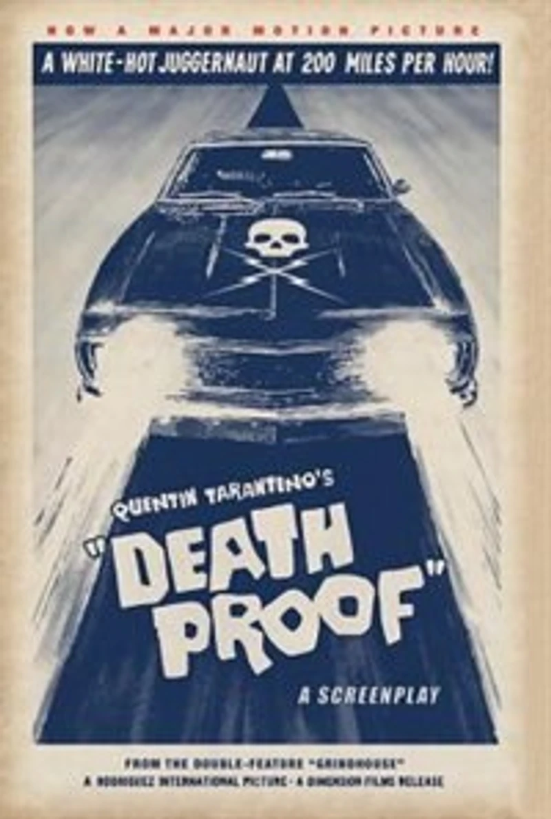 Death Proof: A Screenplay