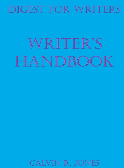 Digest for Writers: Writer's Handbook