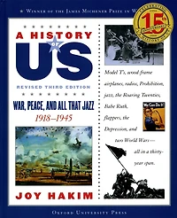 A History of US: Vol 9, War, Peace, and All That Jazz