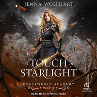 A Touch of Starlight Lib/E