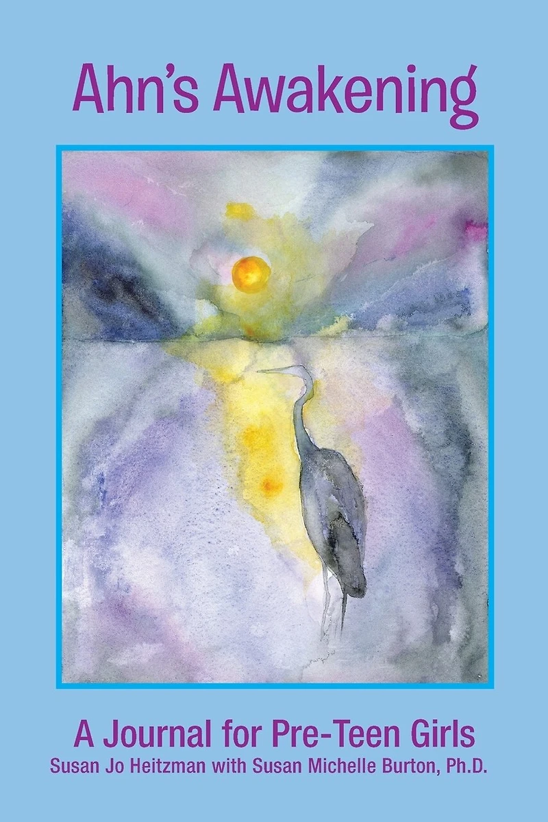 Ahn's Awakening: A Journal for Pre-Teen Girls