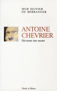 Antoine Chevrier, dis-nous ton secret