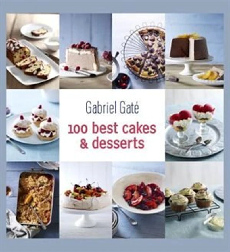 100 Best Cakes And Desserts