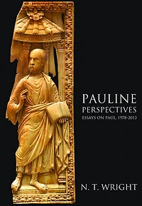 Pauline Perspectives: Essays on Paul, 1978-2013